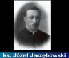Ks. Józef Jarz?bowski -  - © fawleycourt